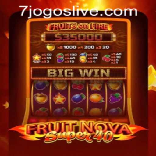 Explore the World of FruitNovaSuper40: A Thrilling Slot Experience